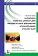 11 Nisan 1980 Tarihli Uluslararası Taşınır Mal Satımına İlişkin Birleşmiş Milletler Sözleşmesinin (Viyana Sözleşmesi) Uygulama Alanı - Seçkin Yayıncılık