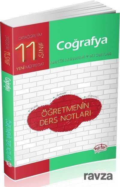 11. Sınıf Coğrafya Öğretmenin Ders Notları - Editör Yayınları
