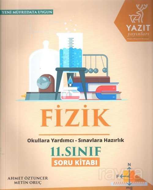 11. Sınıf Fizik Soru Kitabı - Yazıt Yayıncılık (Ankara)