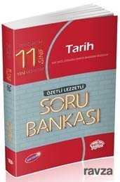 11. Sınıf Tarih Soru Bankası Özetli Lezzetli - Editör Yayınları