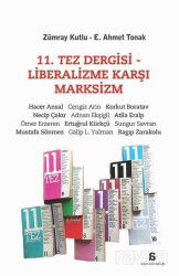 11. Tez Dergisi - Liberalizme Karşı Marksizm - Agora Kitaplığı