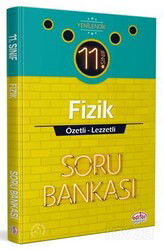 11.Sınıf Fizik Özetli Lezzetli Soru Bankası - Editör Yayınları