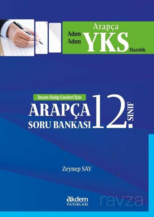 Adım Adım Arapça Yks Soru Bankası 12. Sınıf - Akdem Yayınları