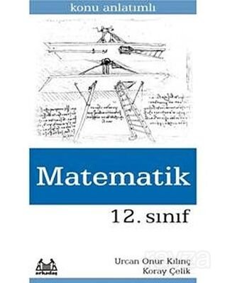 12. Sınıf Matematik Konu Anlatımlı Yardımcı Ders Kitabı - 1