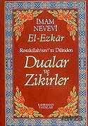 (13.5x19.5) Dualar ve Zikirler / El-Ezkar Resullah'ın Dilinden (karton kapak) - Kahraman Yayınları