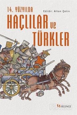 14. Yüzyılda Haçlılar ve Türkler - 1