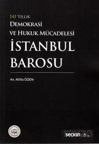 141 Yıllık Demokrasi ve Hukuk Mücadelesi İstanbul Barosu - 1