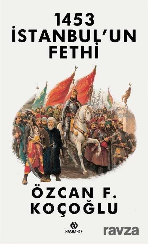 1453 İstanbul'un Fethi - 1