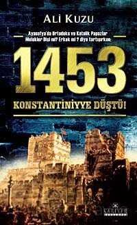 1453 Konstantiniyye Düştü! - 1