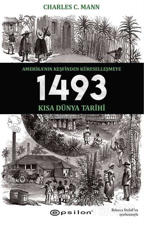 1493: Amerika'nın Keşfinden Küreselleşmeye Kısa Dünya Tarihi - 1