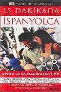 15 Dakikada İspanyolca (2 Cd+Kitap) - Alfa Yayınları