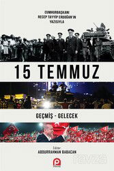 15 Temmuz Geçmiş Gelecek - Pınar Yayınları