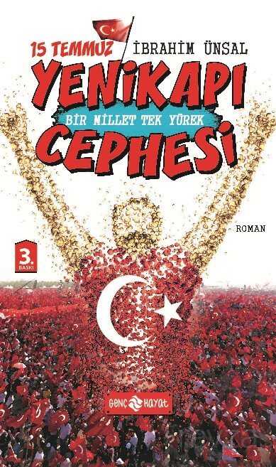 15 Temmuz Yenikapı Cephesi / Bir Millet Tek Yürek - Genç Hayat