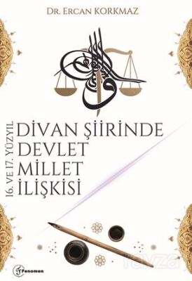 16. ve 17. Yüzyıl Divan Şiirinde Devlet-Millet İlişkisi - 1