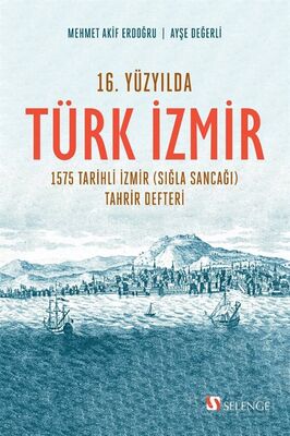 16. Yüzyılda Türk İzmir - 1