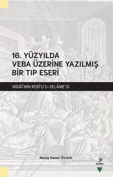 16. Yüzyılda Veba Üzerine Yazılmış Bir Tıp Eseri - Grafiker Yayınları