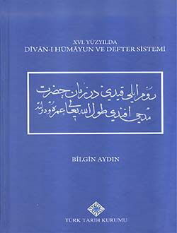 16.Yüzyılda Divan-ı Hümayun ve Defter Sistemi - 1