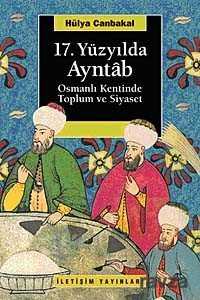 17. Yüzyılda Ayntab - İletişim Yayınları
