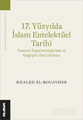 17. Yüzyılda İslam Entelektüel Tarihi - 1
