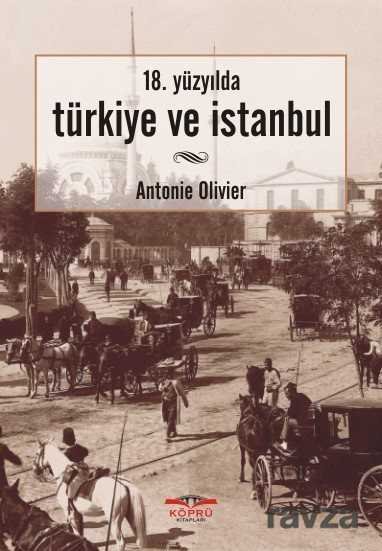 18. Yüzyılda Türkiye ve İstanbul - 1