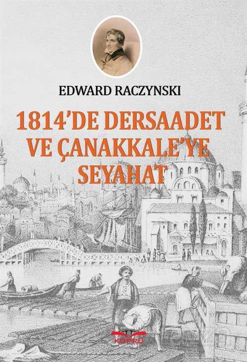 1814'de Dersaadet ve Çanakkale'ye Seyahat - Köprü Kitaplar