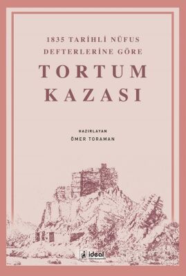 1835 Tarihli Nüfus Defterlerine Göre Tortum Kazası - 1