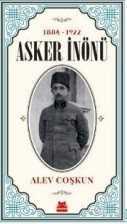 1884-1922 Asker İnönü - Kırmızı Kedi Yayınevi