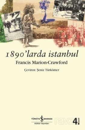 1890'larda İstanbul - İş Bankası Yayınları