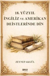 18.Yüzyıl İngiliz ve Amerikan Deistlerinde Din - Gece Kitaplığı
