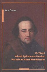 18.Yüzyıl Yahudi Aydınlanma Hareketi Haskala ve Moses Mendelssohn - Ayışığı Kitapları