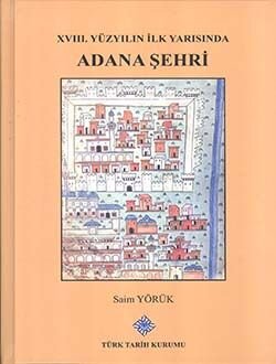 18.Yüzyılın İlk Yarısında Adana Şehri - 1