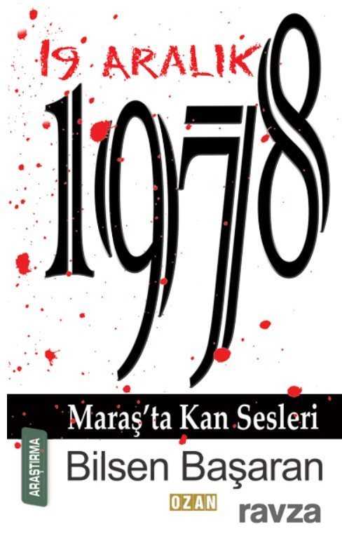 19 Aralık 1978 Maraş'ta Kan Sesleri - Ozan Yayıncılık