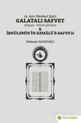 19. Asır Mevlevî Şairi Galatalı Safvet (Hayatı - Bütün Şiirleri) - Hiper Yayın