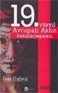 19. Yüzyıl Avrupalı Aklın Sekülerleşmesi - 1