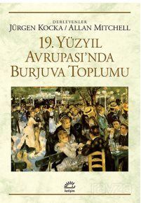 19. Yüzyıl Avrupası'nda Burjuva Toplumu - 1