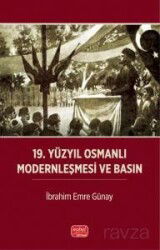 19. Yüzyıl Osmanlı Modernleşmesi ve Basın - Nobel Bilimsel