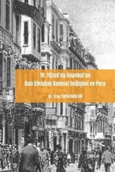 19. Yüzyıl'da İstanbul'un Batı Etkisiyle Kentsel Değişimi ve Pera - Gece Kitaplığı