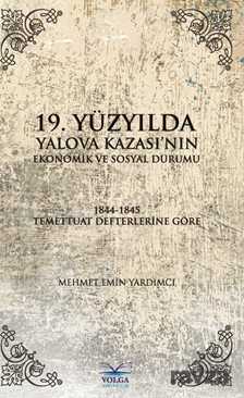 19. Yüzyılda Yalava Kazası'nın Ekonomik ve Sosyal Durumu - Yeni Zamanlar Sahaf