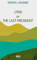 1900 Or The Last President - Gece Kitaplığı