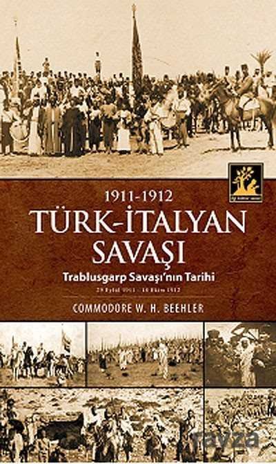 1911-1912 Türk-İtalyan Savaşı - 1