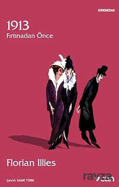 1913: Fırtınadan Önce - Can Yayınları