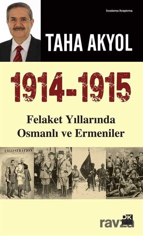 1914-1915 Felaket Yıllarında Osmanlı ve Ermeniler - Doğan Kitapçılık