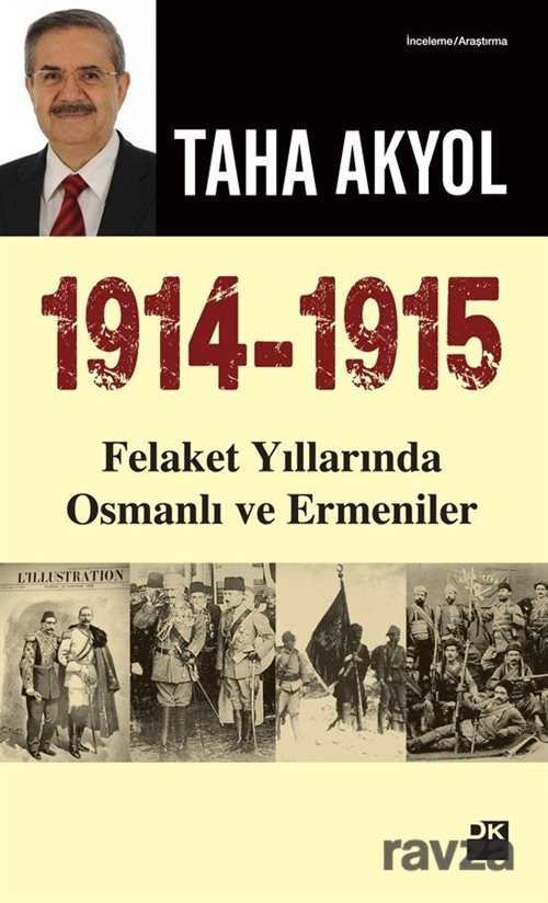 1914-1915 Felaket Yıllarında Osmanlı ve Ermeniler - 1