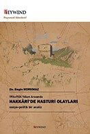 1914-1924 Yılları Arasında Hakkari'de Nasturi Olayları - Sosyo-Politik Bir Analiz - Peywend