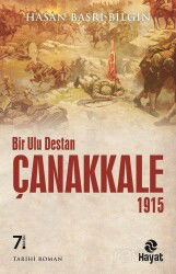 1915 Çanakkale Bir Ulu Destan - Hayat Yayınları