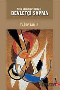 1917 Ekim Devrimindeki Devletçi Sapma - El Yayınları