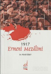 1917 Ermeni Mezalimi - Boğaziçi Yayınları