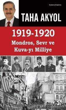 1919 -1920 Mondros, Sevr ve Kuva-yı Milliye - Doğan Kitapçılık
