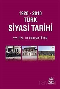 1920 - 2010 Türk Siyasi Tarihi - 1
