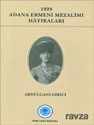 1920 Adana Ermeni Mezalimi Hatıraları - 1